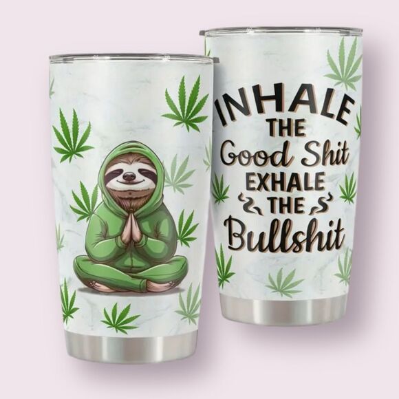 Sloth Inhale Good Sh&t Insulated Tumbler Stainless Steel NEW 420 - Picture 1 of 5